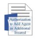 Authorization to Add Agent as Additional Insured