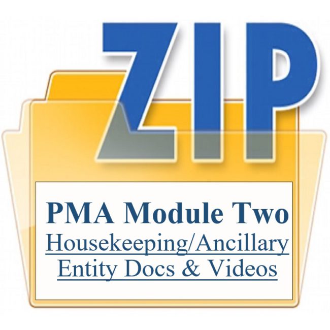 PMA Module Two Housekeeping Ancillary Entity Docs & Videos Training Property Managers