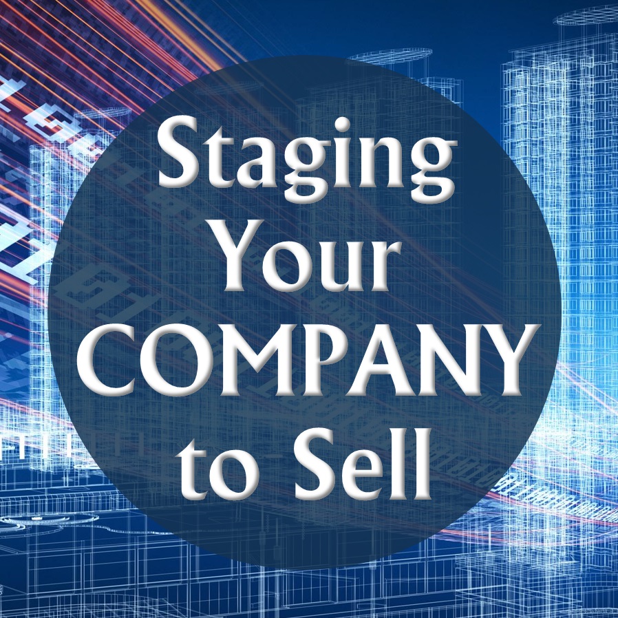Staging Your Company to Sell