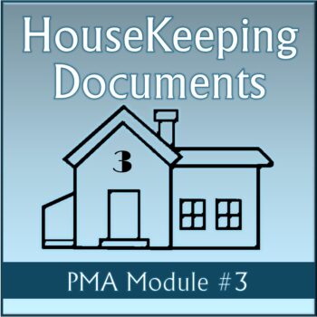 PMA Module # 3 Housekeeping Documents