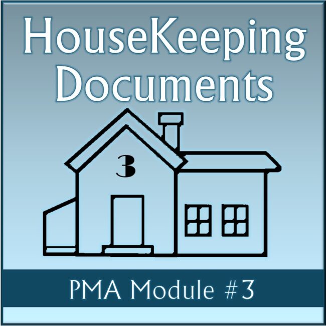 PMA Module # 3 Housekeeping Documents